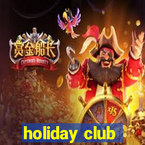 holiday club